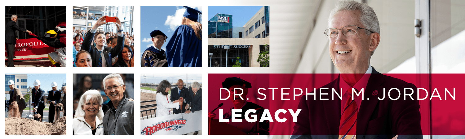 MSU Denver President Stephen Jordan Legacy