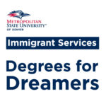 Immigrant Services: Degrees for Dreamers