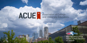ACUE logo over image of Auraria Campus