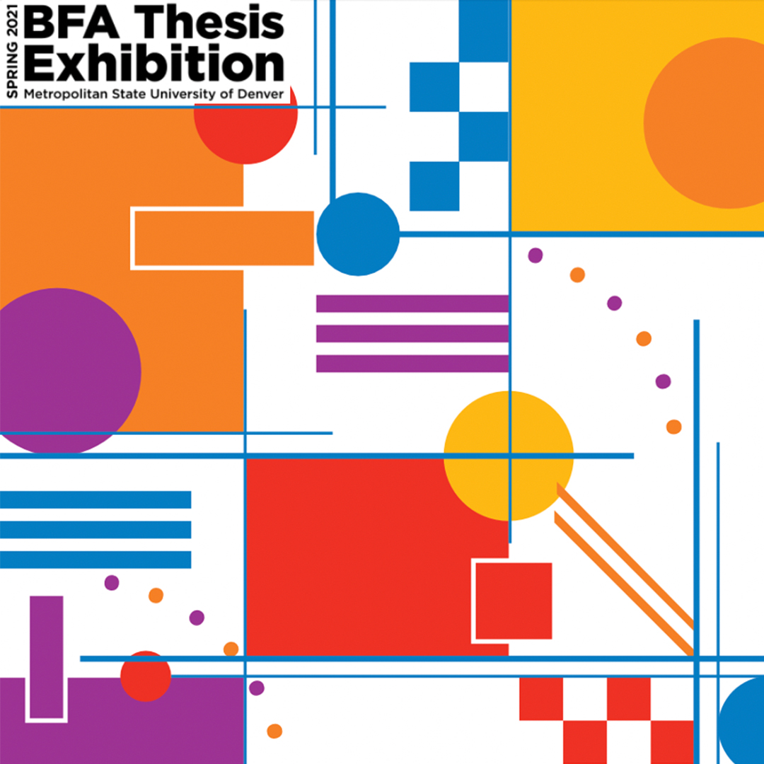 Spring 2021 BFA Thesis Exhibition Poster of graphical elements