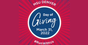 MSU Denver Day of Giving 2022 graphic. 