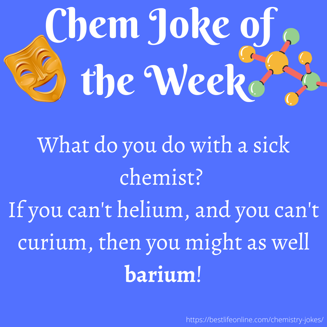 Chem Joke of the Week 2
