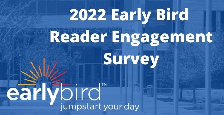 2022 Early Bird Reader Engagement Survey graphic with Early Bird logo