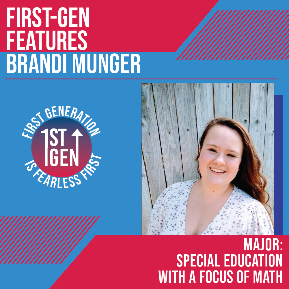 First Gen Feature of Brandi Munger