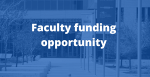 Image of JSSB, text overlay: Faculty funding opportunity