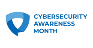 Cybersecurity Awareness Month.
