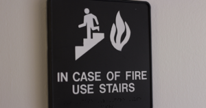 In case of fire use stairs