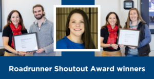 Roadrunner Shoutout Award winners