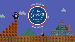 MSU Denver Day of Giving graphic with an 8-bit version of Rowdy in the Super Mario Bros. game