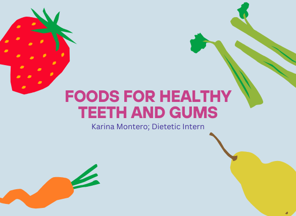 Title for Foods for Healthy Teeth and Gums