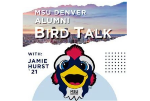 MSU Denver alumni Bird Talk with Jamie Hurst '21