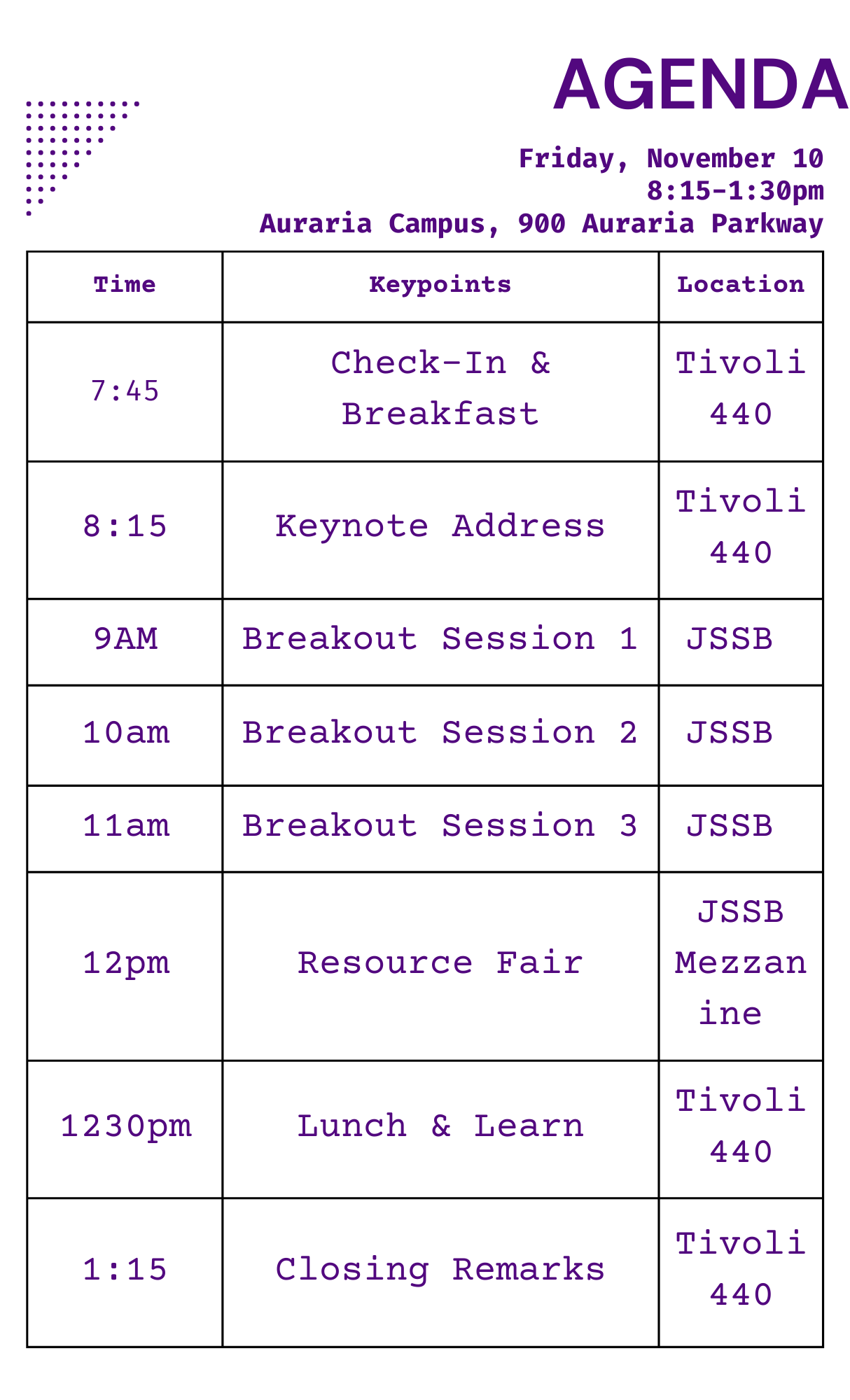 Undocu Resource Day Agenda Friday November 10, 8am to 130pm Starting at Tivoli building room 440 Check in and breakfast at 745am Keynote address at 815am Moving to Jordan Student Success Building Break OUt session 1 at 9am Breakout session 2 at 10am Break out session 2 at 11am Resource Fair 12pm Back at Tivoli 440 Lunch & Learn at 1230 pm Clsoing Remarks at 115pm