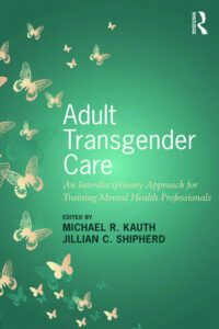 Adult Transgender Care book cover