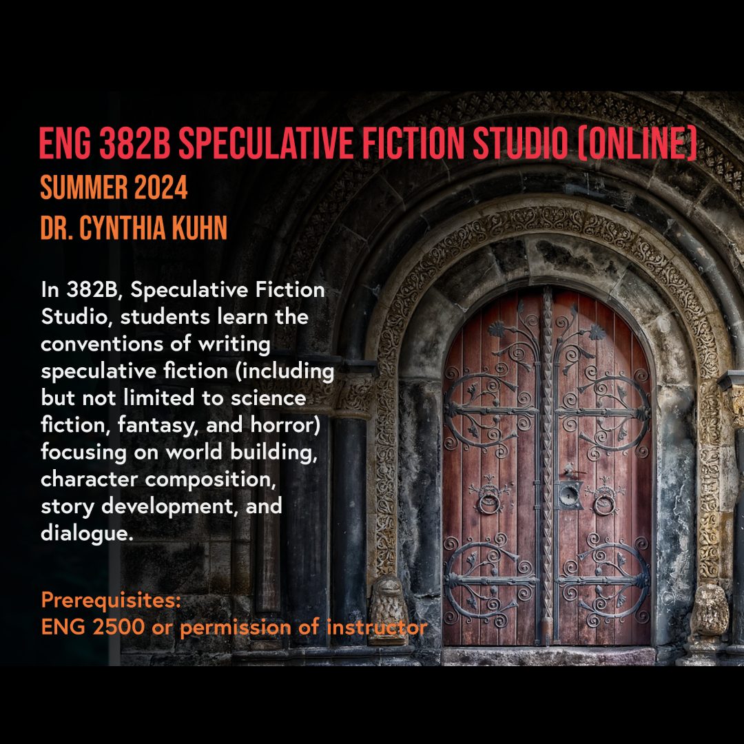 Build new worlds this summer! 🚀 Learn to write speculative fiction with Dr. Cynthia Kuhn in ENG382B Speculative Fiction Studio (Online). Focus on world-building, character development & more in this creative writing course. Priority registration for Summer opens on Monday, 2/26!