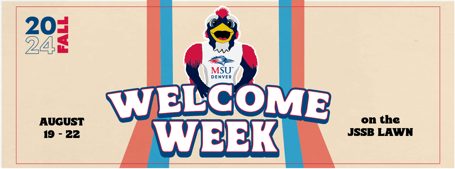 Welcome Week Flyer, Text: 2024 Fall, August 19 through 22 on the JSSB Lawn; icon of Rowdy with Welcome Week text underneath it