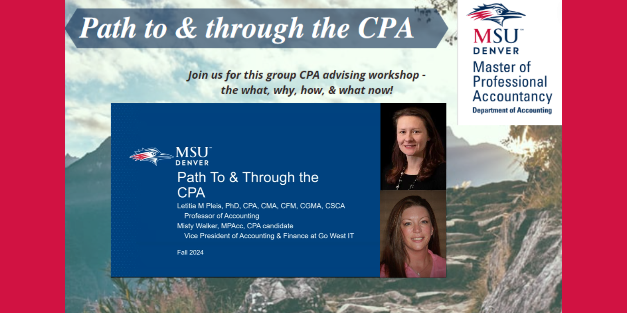 image of the blue intro slide of our Path to & through the CPA virtual event with headshots of our two speakers, Dr. Letitia Pleis and Misty Walker, with a background image of a rocky uphill path and the MPAcc logo