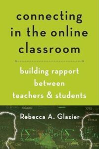 book cover of Connecting in the Online Classroom
