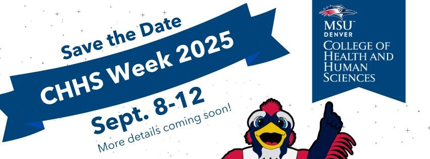 Text saying Sept 8-12 is CHHS Week 2025 on a blue banner with a spangled background; other blue banner with CHHS logo. Rowdy the Roadrunner is pointing to the CHHS logo
