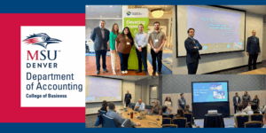blue and red background with MSU Denver Department of Accounting logo with a collage of 4 photos - 3 students & 1 faculty standing with IIA President in front of organization sign at conference, 2 MPAcc students in front of their 1st slide of their internal audit presentation, 1 student presenting to boardroom of senior leaders in-person and some attending virtually, and a photo of a team of students (1 MSU Denver student) presenting case competition at IIA conference