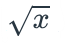 square root of x