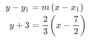 point-slope lines; general and specific. y minus y1 equals m open parenthesis x minus x1 close parenthesis, and y plus 3 equals two-thirds open parenthesis x minus seven-halves close parenthesis