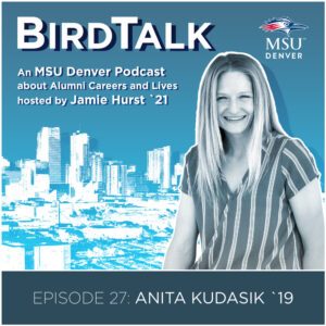 Graphic for Episode 27 of the BirdTalk podcast featuring Anita Kudasik. The image shows her black and white picture in front of a blue and white Denver skyline with a blue sky.