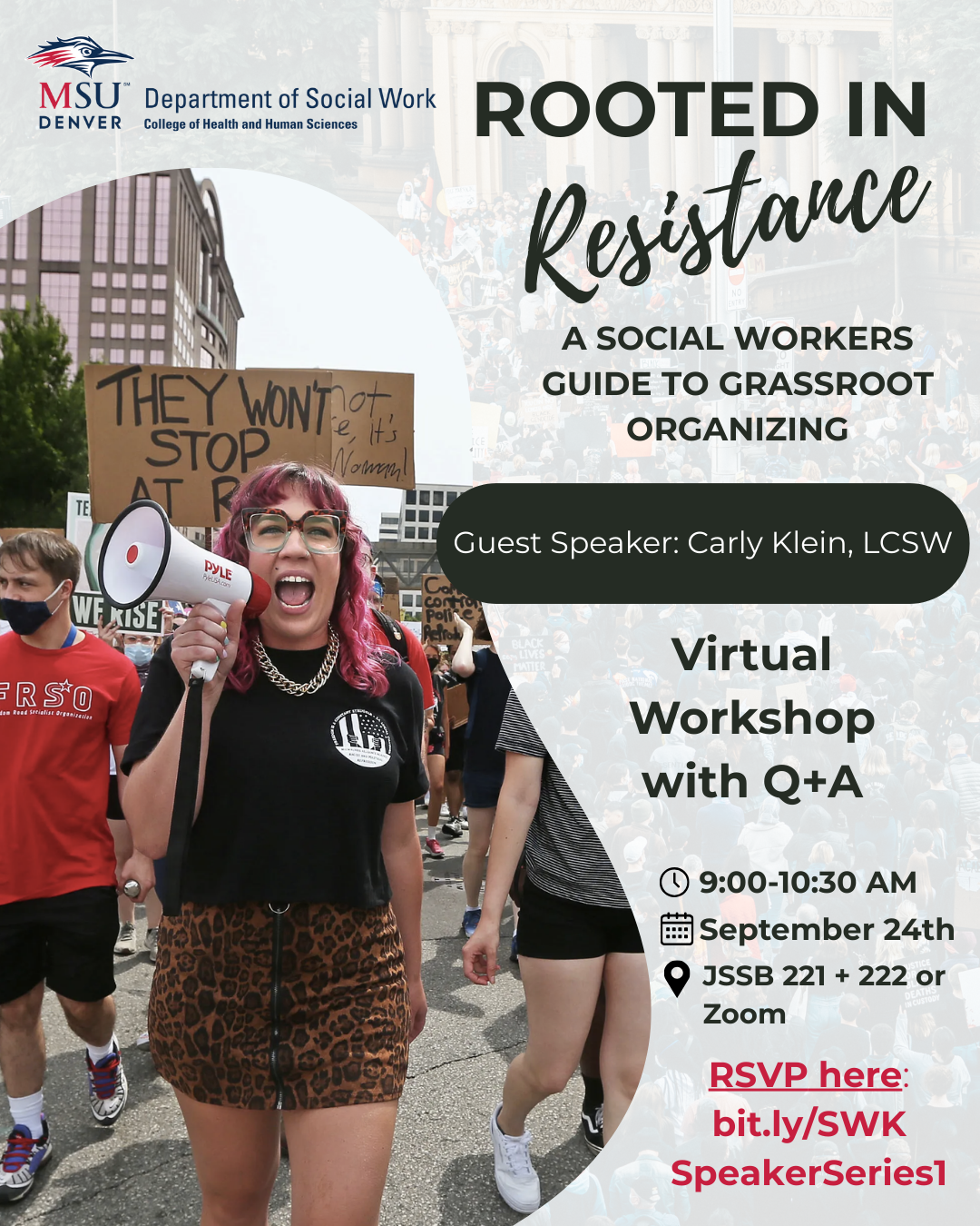 Poster for Department of Social Work's speaker series. Speaker series: rooted in resistance with guest speaker Carly Klein