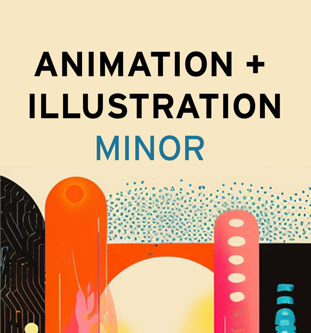 Animation + Illustration Minor