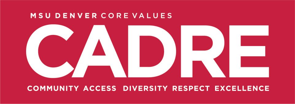 CADRE: MSU Denver Core Values