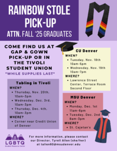 a flyer detailing rainbow stole pick up with images of a graduation cap, a gown, as well as a rainbow stole
