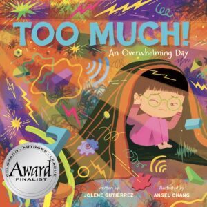 Too Much! An Overwhelming Day book cover