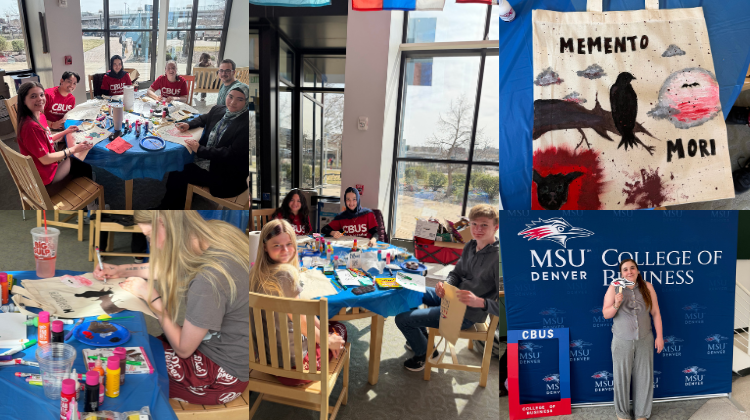 A collage of six photos showing students at an MSU Denver College of Business event. They are sitting at tables covered in blue cloths, painting canvas tote bags with colorful designs. One bag features a crow and the phrase 